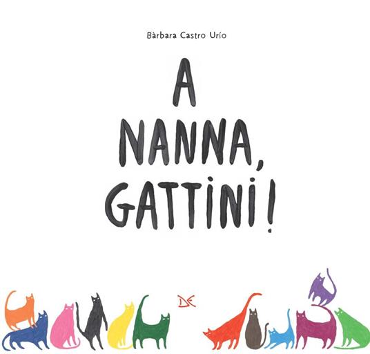 Copertina A nanna, gattini!