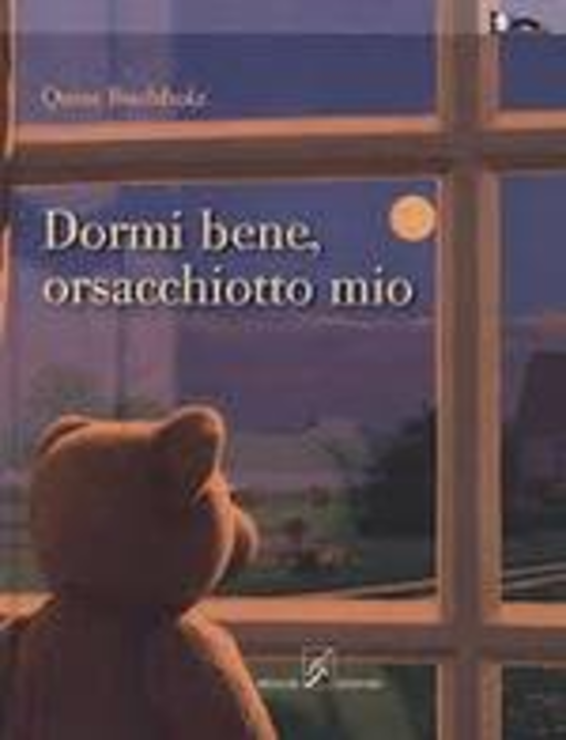 Copertina Dormi bene, orsacchiotto mio